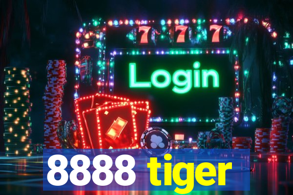 8888 tiger